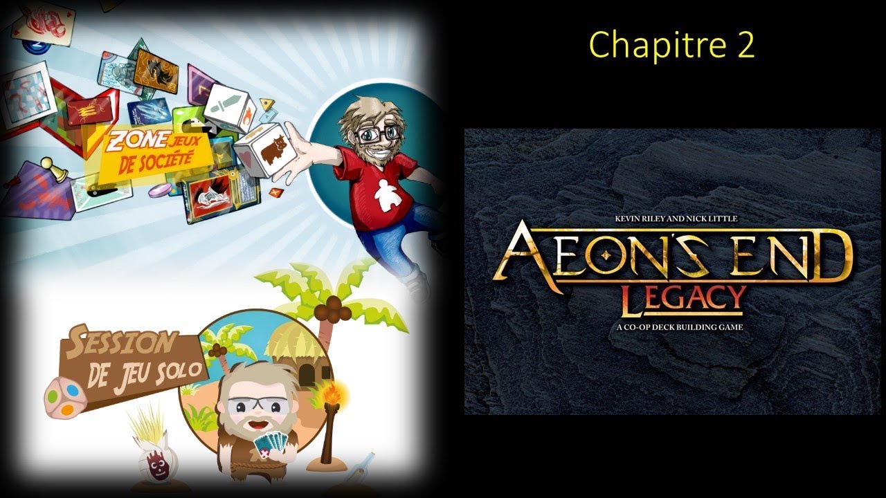 Session de jeu d'Aeon's End Legacy - chapitre 2