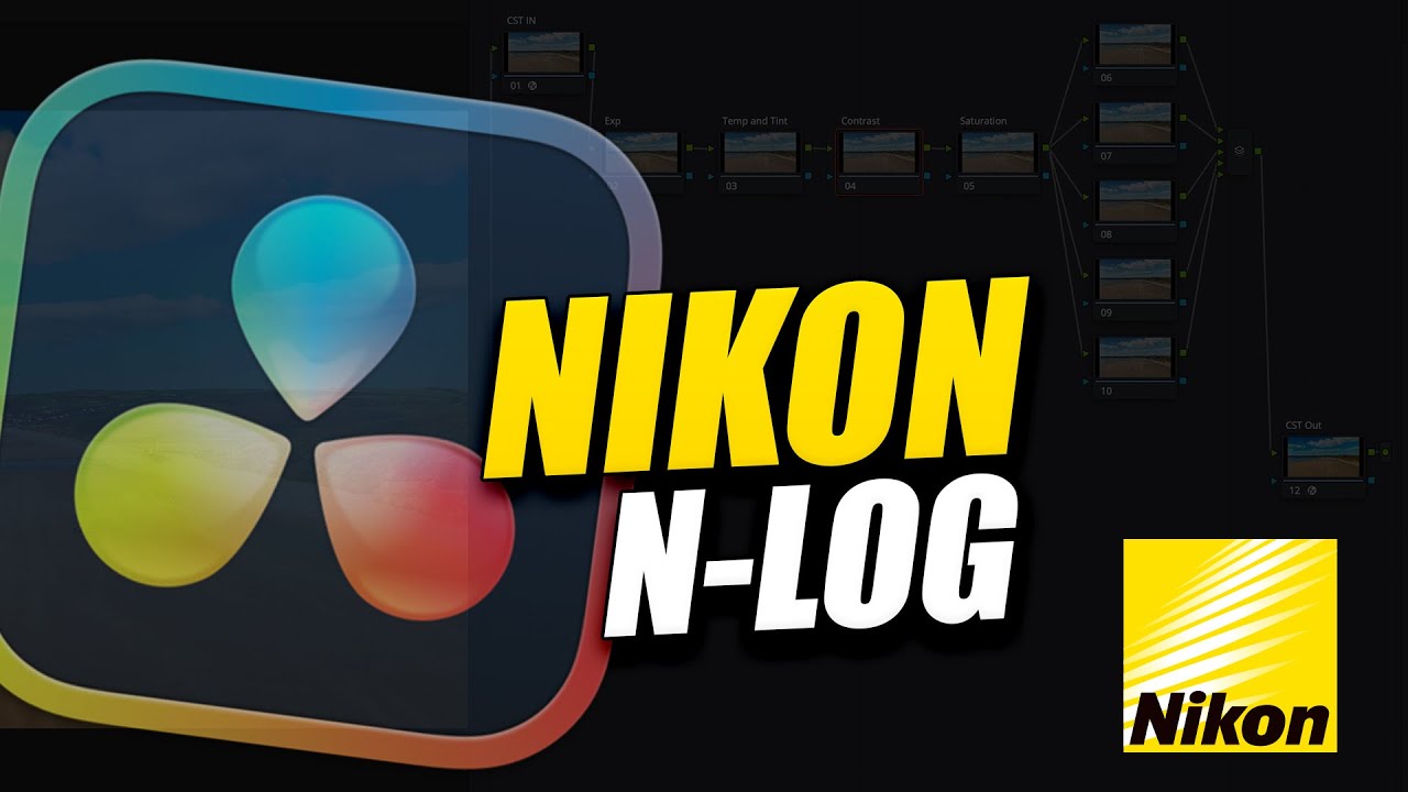 How I Color Grade Nikon N-Log in DaVinci Resolve (CST + Node Setup)