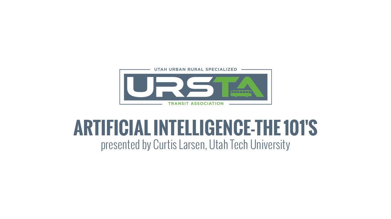 URSTA 2025-Artificial Intelligence by Curtis Larsen, Utah Tech University