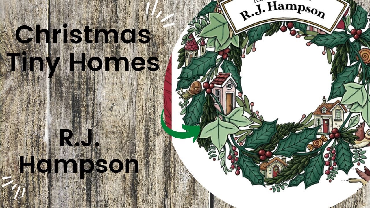 Christmas Tiny Homes - R.J.Hampson  //Adult Colouring Book Flip Through