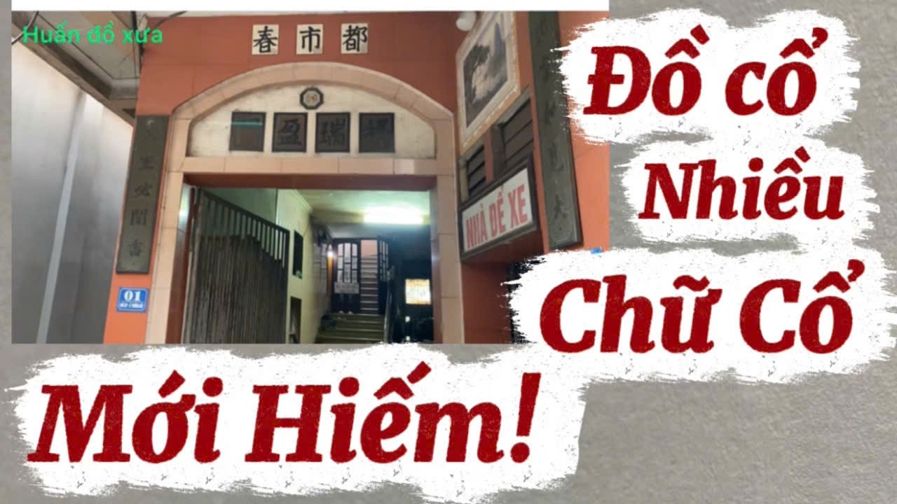 Đồ Cổ thì nhiều Chữ cổ mới hiếm.