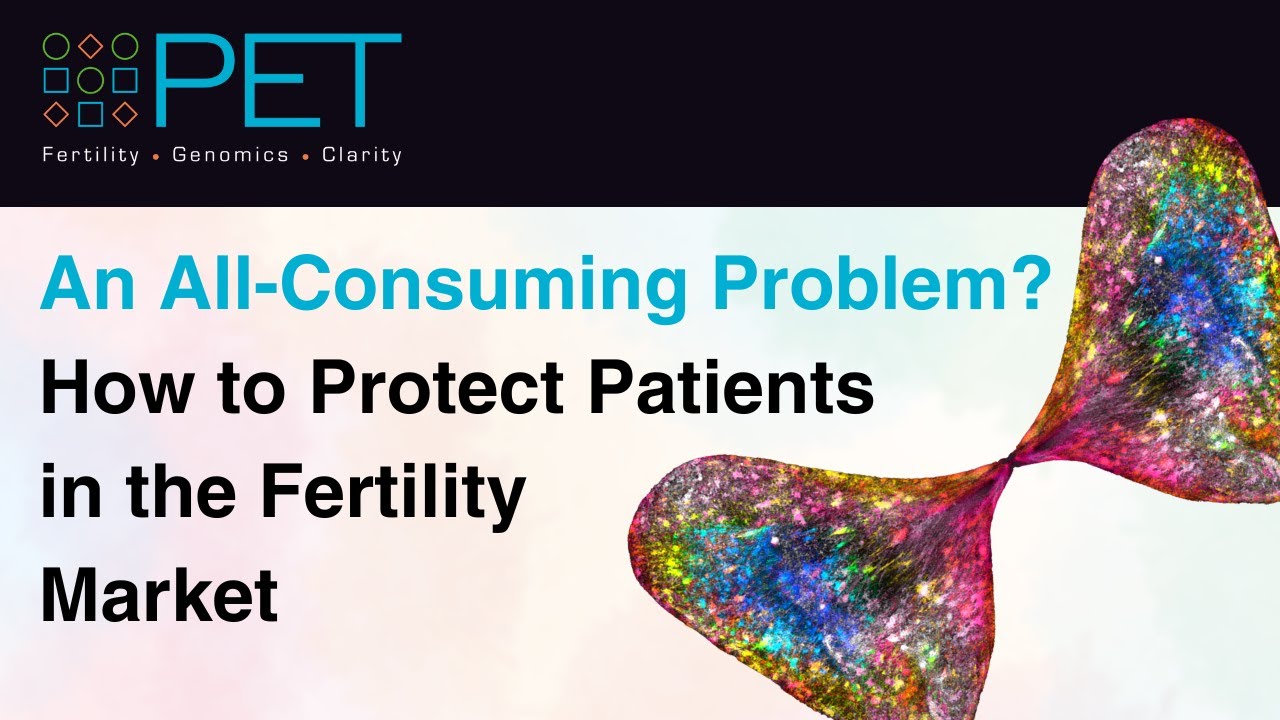 An All-Consuming Problem? How to Protect Patients in the Fertility Market