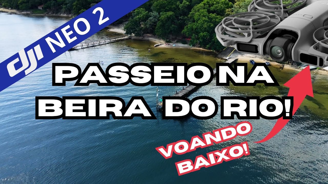 Voo EXPLORATORIO com o Drone DJI NEO 2 na BEIRA DO RIO