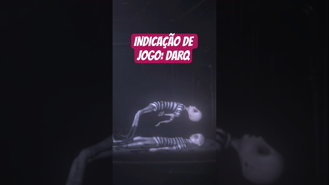 INDICA&Ccedil;&Atilde;O DE JOGO: DARQ #jogoindie