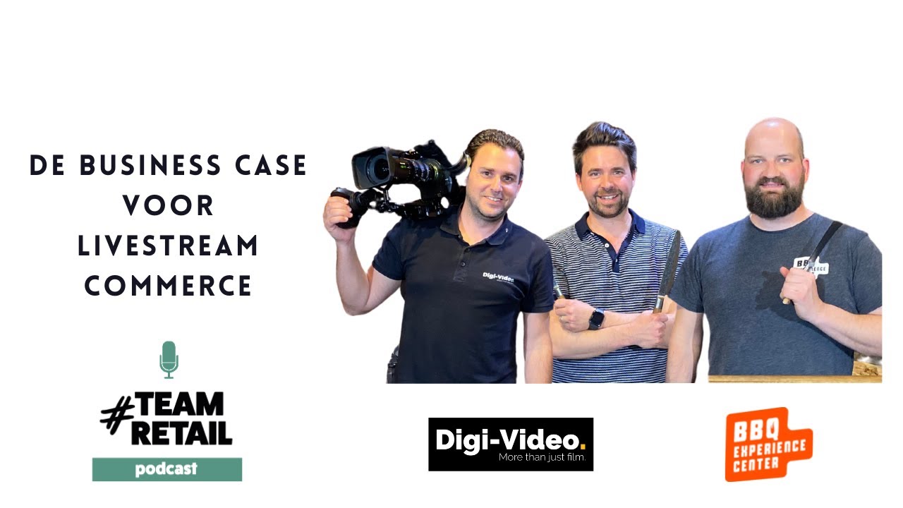De business case voor livestream commerce met Joey Buys (BBQ Experience Center) & Rob Schijven