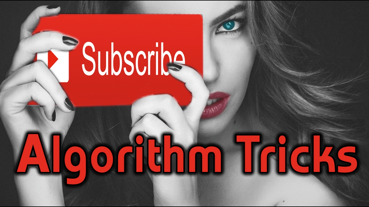 How to GET MORE Youtube Subscribers - Youtube Algorithm Tips and Tricks 2017