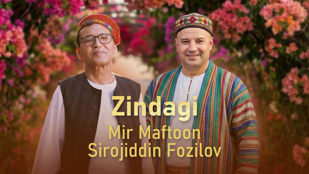 Zindagi - Best Ever Song of Mir Maftoon & Sirojiddin Fozilov |احساسی ترین آهنگ میرمفتون و سراج الدین