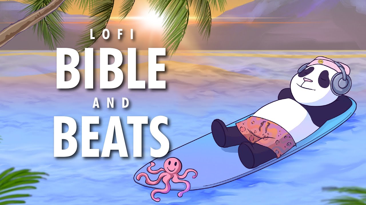 Christian LOFI - Sunset Surf Panda - Bible & Beats - study/relax/pray/sleep