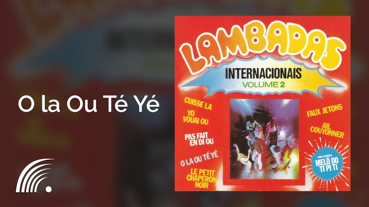 Eric Brou - O la Ou Té Yé - Lambadas Internacionais, Vol. 2