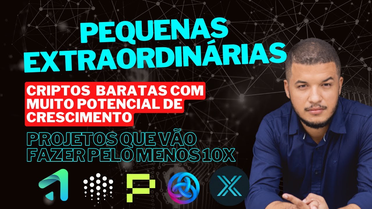 PEQUENAS EXTRAORDIN&Aacute;RIAS: CRIPTOMOEDAS BARATAS COM ALTO POTENCIAL DE CRESCIMENTO