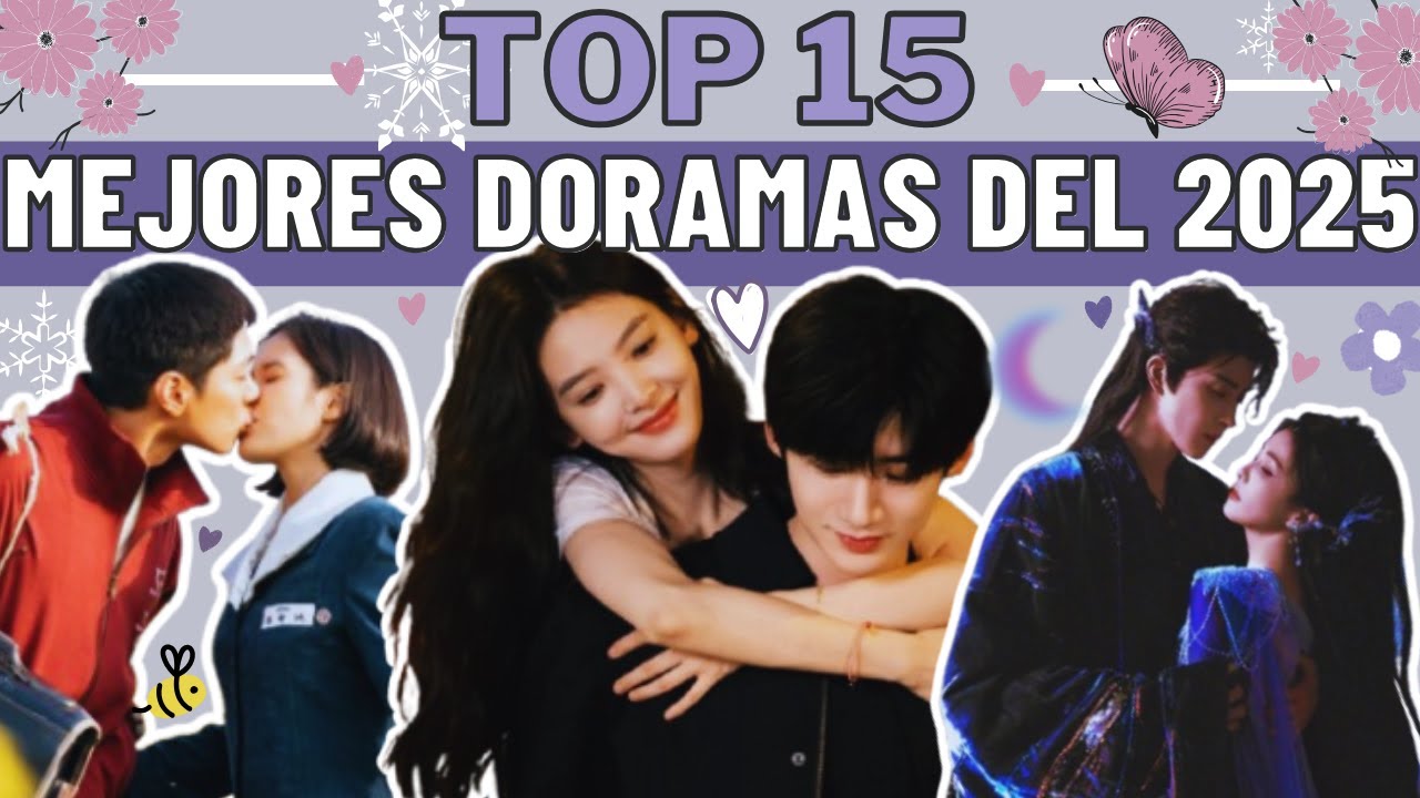 🍒TOP 15 MEJORES DORAMAS DEL 2025 | Melidrama ♡
