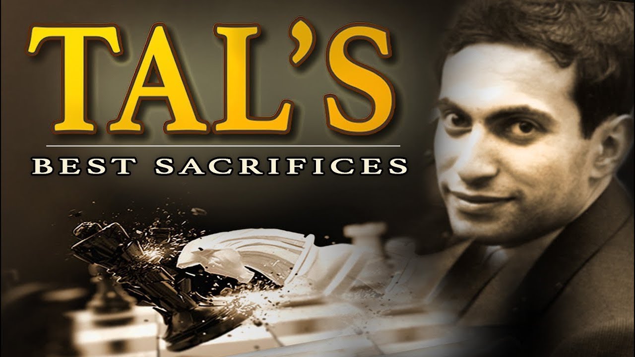 Tal's Best Sacrifices