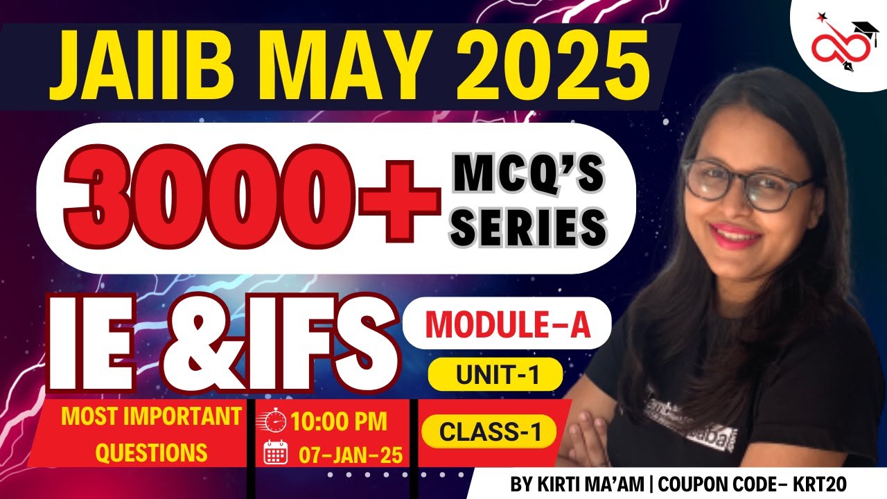 PASS JAIIB May 2025 in 1st Attempt | 3000+ MCQs Series| IE&IFS - Unit 1| IE&IFS Important Questions