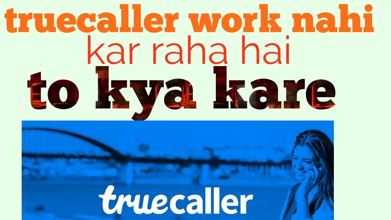truecaller not working problem solved