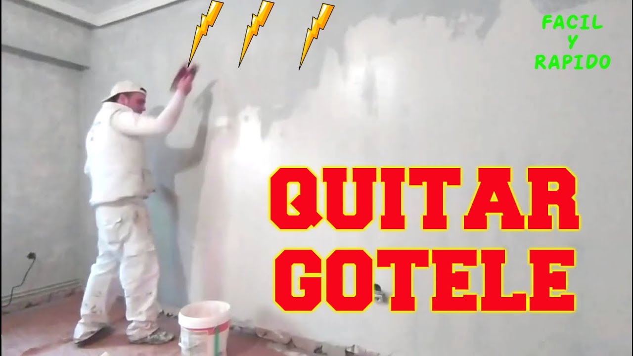 QUITAR GOTELE con LIJADORA ALISAR techo y paredes FACIL (serie 1 de 3)
