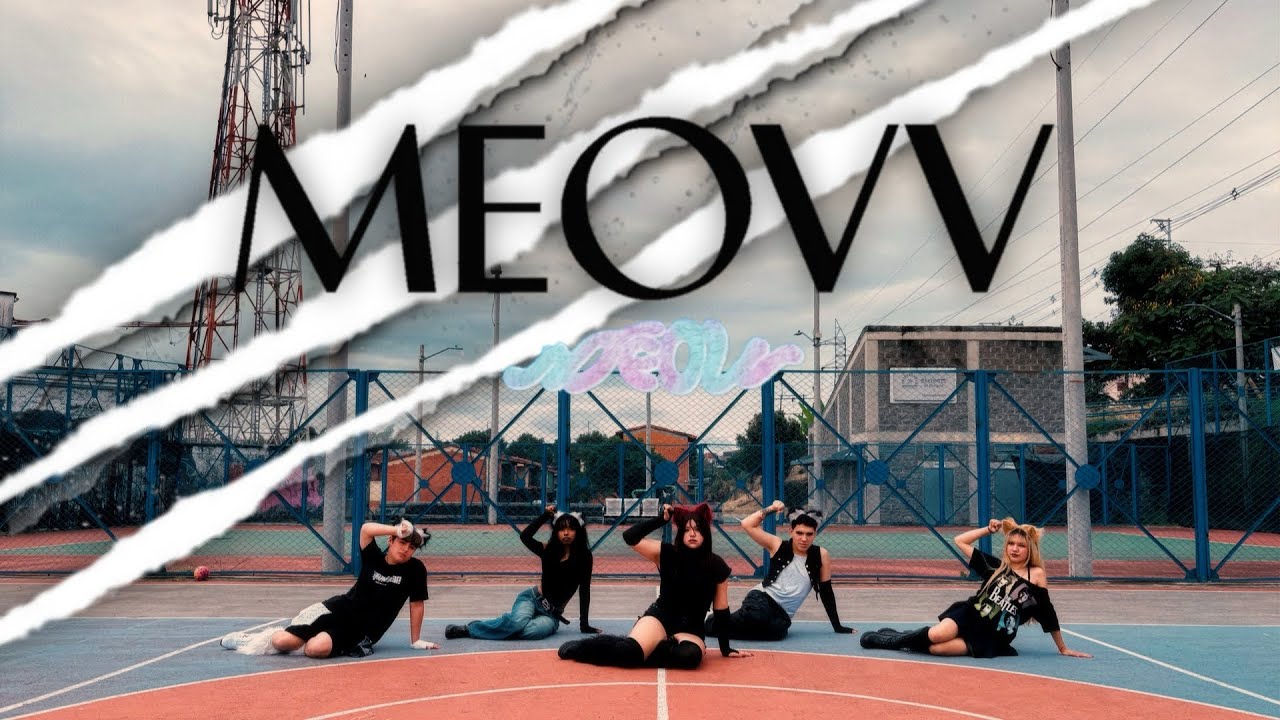 [K-POP IN PUBLIC] MEOVV (미야오) - MEOW | Dance cover by XCALIBUR | COLOMBIA 