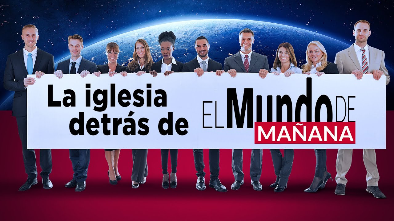 La Iglesia detr&aacute;s del Mundo de Ma&ntilde;ana
