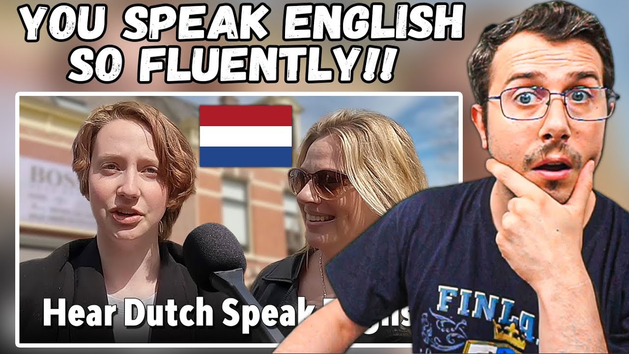 Why Are The Dutch The Best Non-Native English Speakers in the World? Reaction