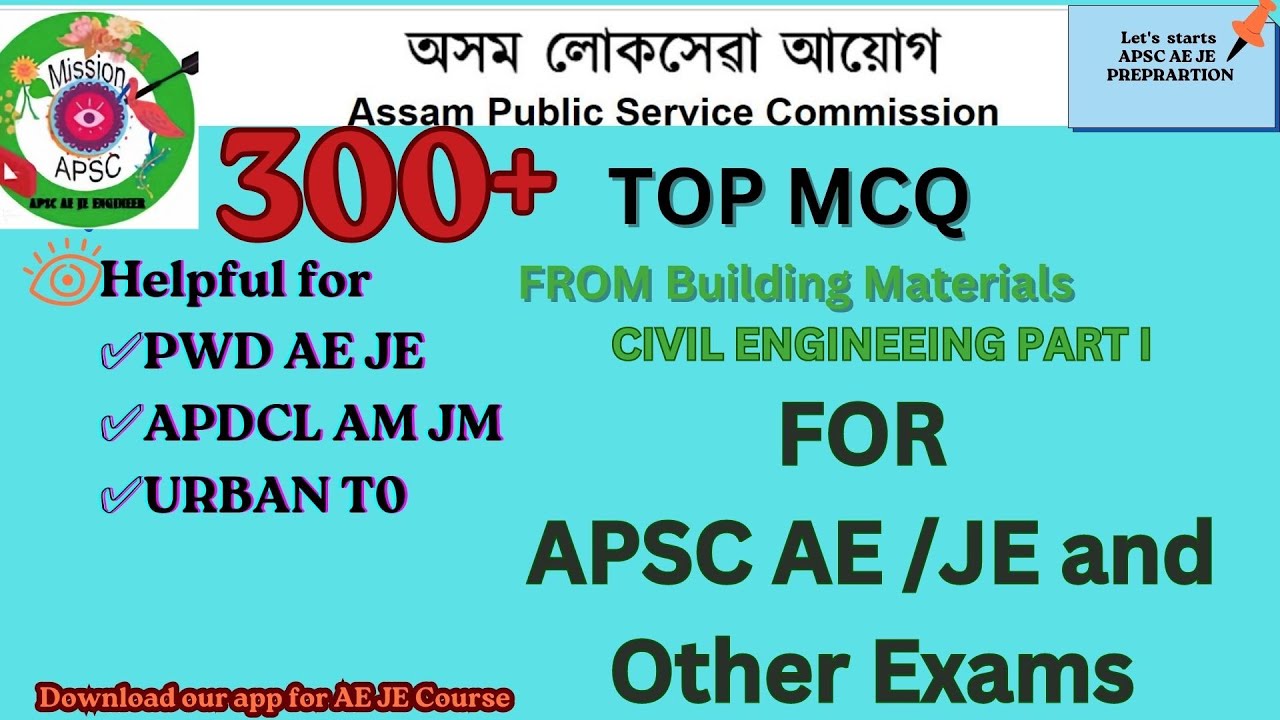 300+  TOP MCQ FROM Building Materials   CIVIL ENGINEEING PART I for APSC AE JE examination