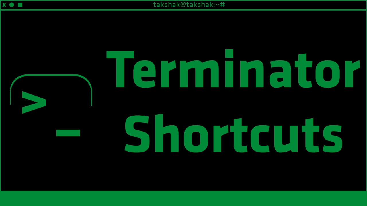 Terminator : The Ultimate Terminal Shortcuts - For Linux (SFE)