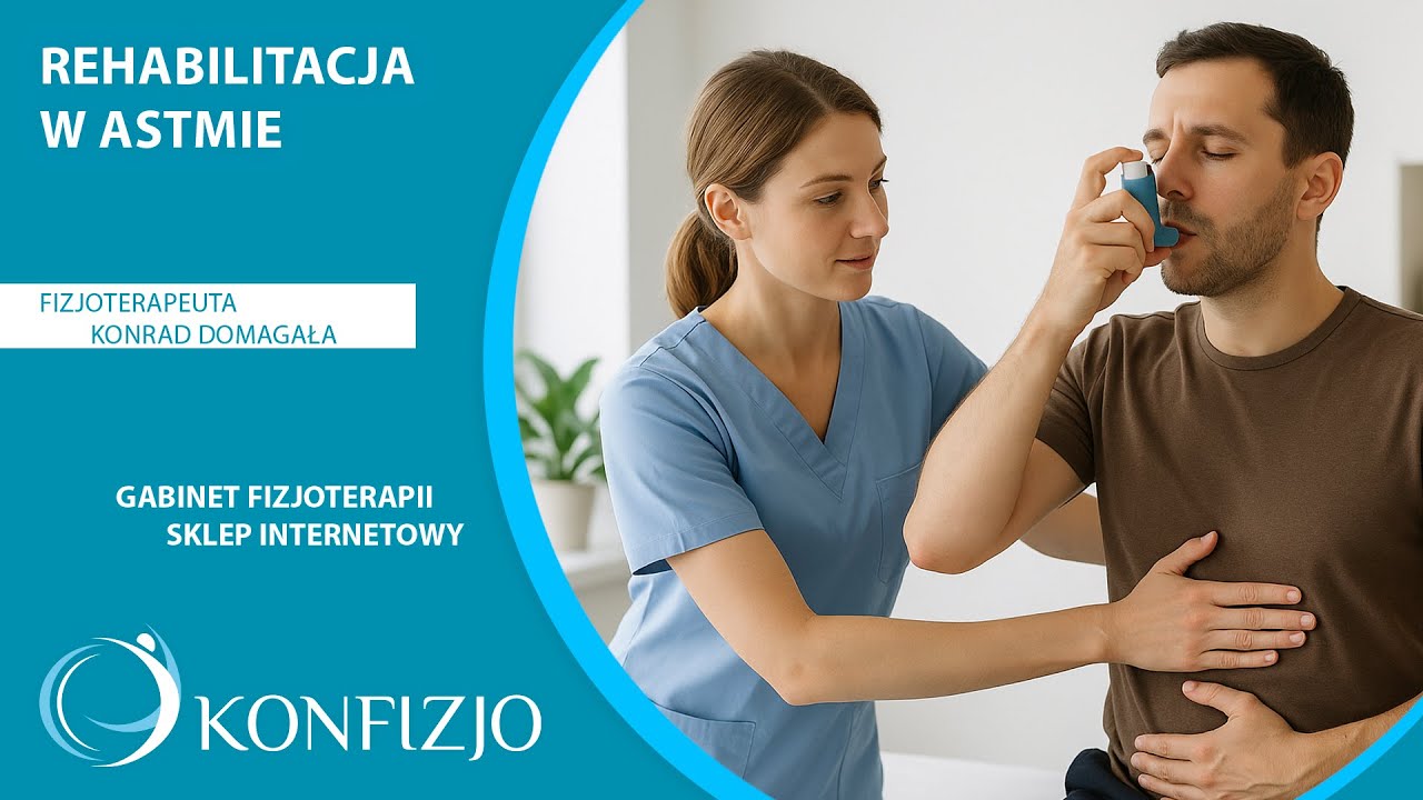 🎥 Rehabilitacja w astmie oskrzelowej – jak fizjoterapia wspiera układ oddechowy?