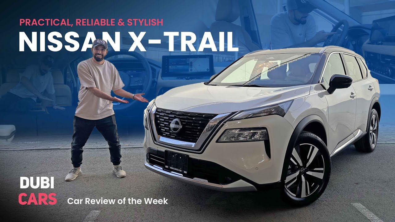 Что делает Nissan X Trail 2024 года одним из лучших семейных автомобилей? Обзор от @CARS24Arabia