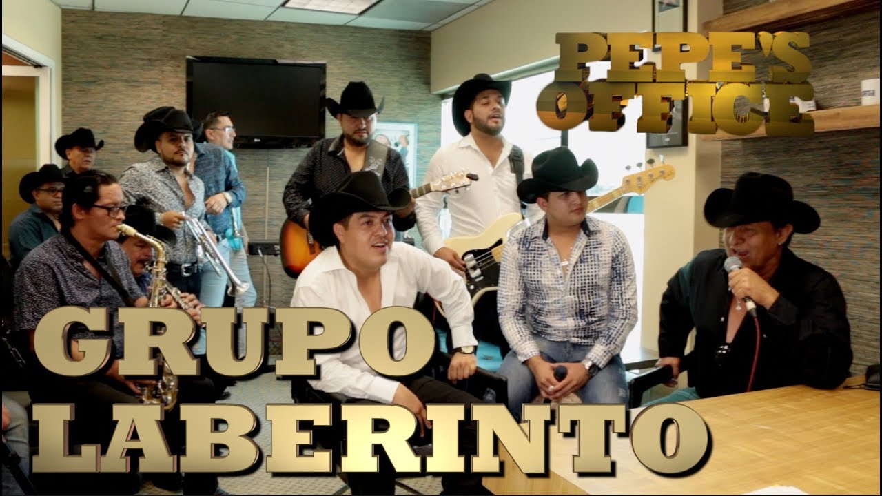 GRUPO LABERINTO, ORGULLOSAMENTE SONORENSE! - Pepe's Office