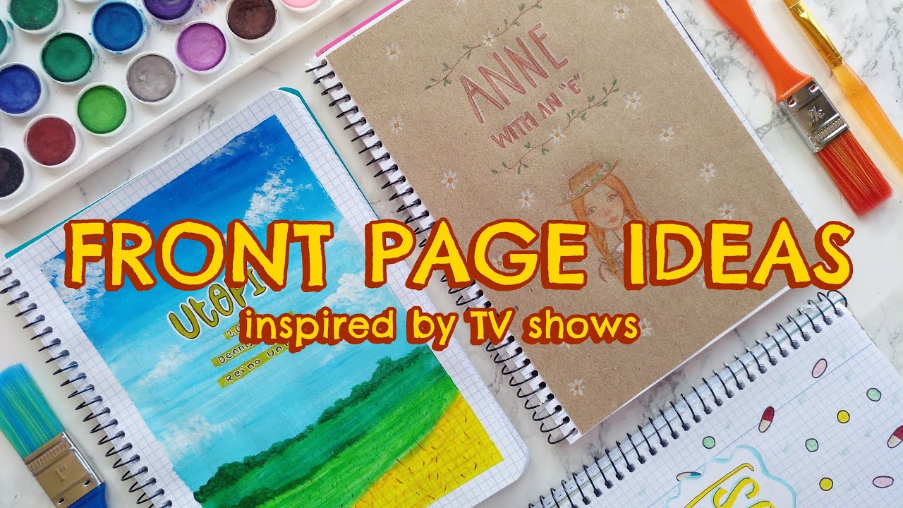 FRONT PAGE DESIGN for SCHOOL PROJECT, JOURNAL,NOTEBOOKS...🦋 COVER PAGE IDEAS inspired by TV SHOWS