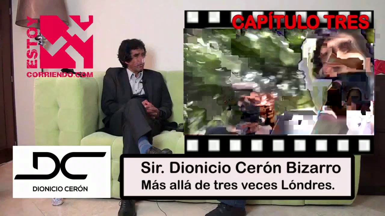 estoycorriendo.com presenta a Sir. Dionicio Cerón. Más allá de tres veces Lóndres. Capítulo 3 FINAL.
