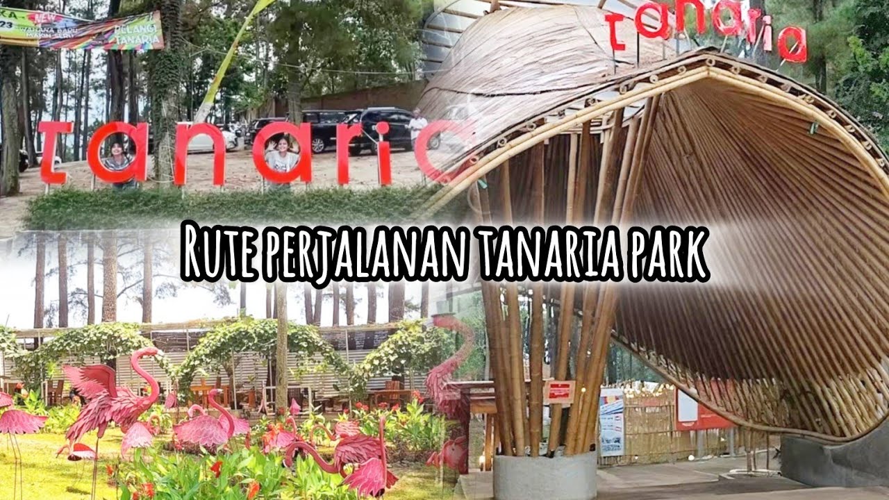 RUTE PERJALANAN MENUJU TANARIA PARK PRIGEN