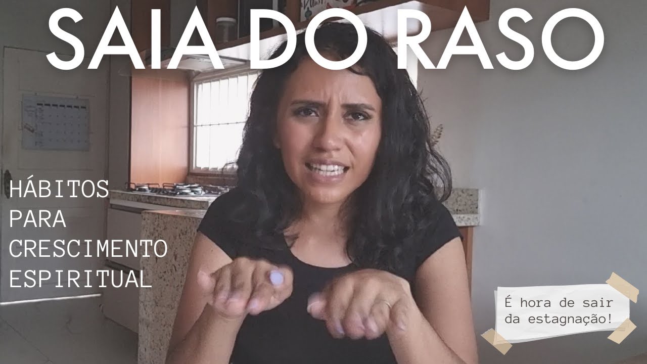 7 HÁBITOS PARA CRESCER ESPIRITUALMENTE | Aproxime-se de Deus em 2024!