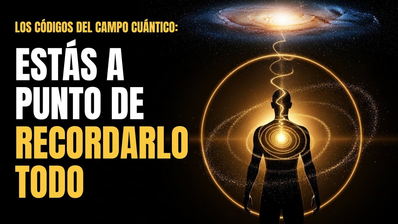 Los C&oacute;digos del Campo Cu&aacute;ntico: El Primer Lenguaje Que El Universo Reconoce