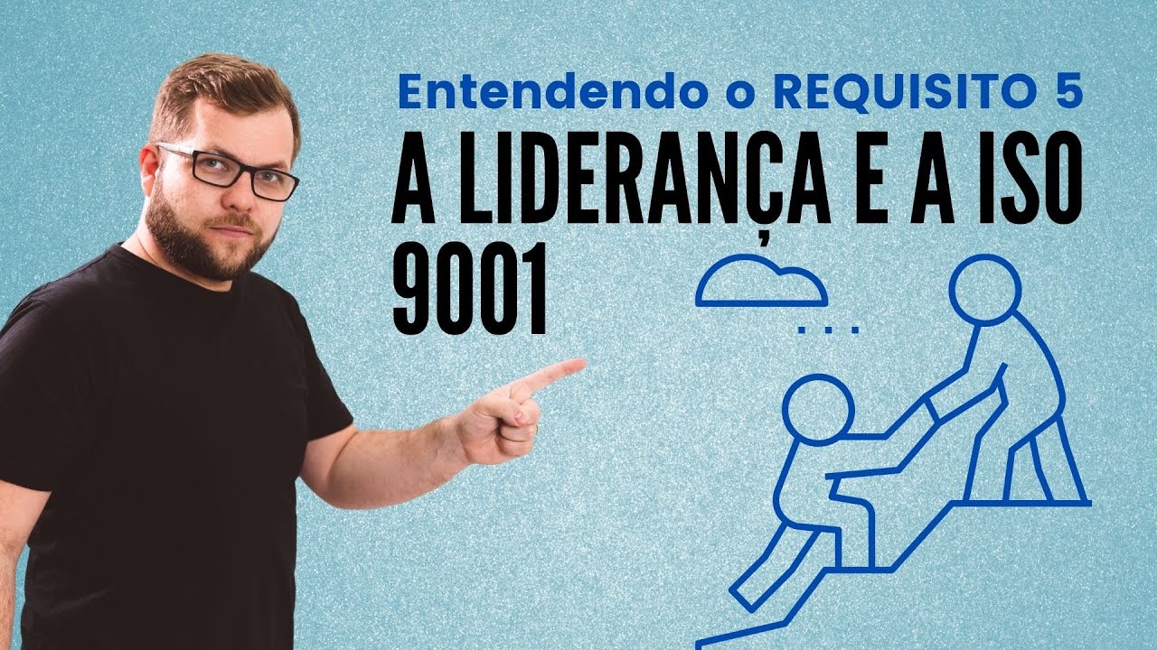 Liderança  - REQUITO 5 (ISO9001)