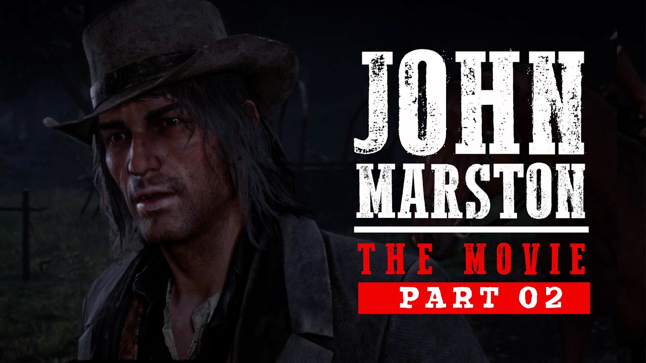 John Marston Story - Part 02 of 10 - The Red Dead Redemption Movie