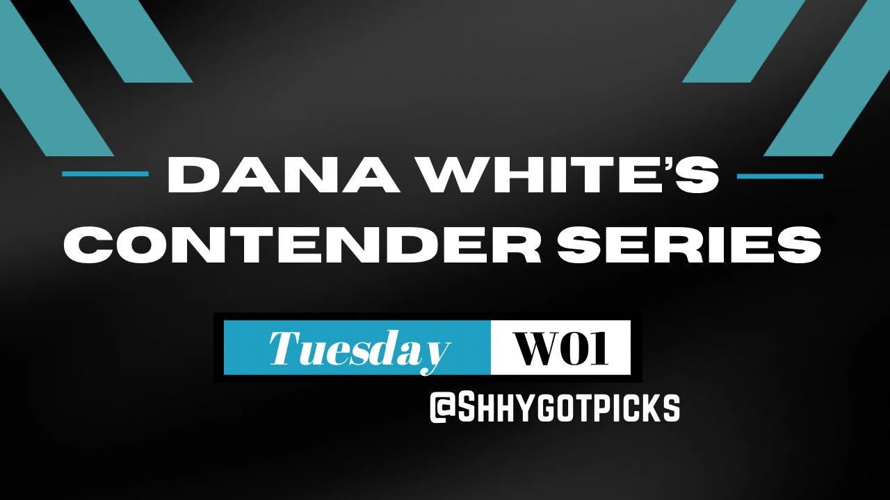 Dana White&rsquo;s Contender Series - Full Card Predictions - (71% Win Rate) | Week 1
