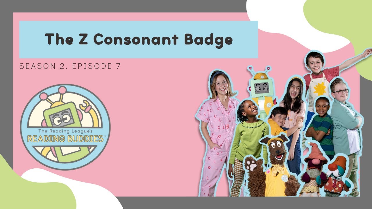 Reading Buddies: The Z Consonant Badge (Season 2 - Episode 7)