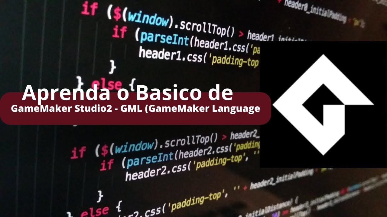 #1 Aprenda os conceitos básicos de GameMaker Studio 2 e GML (Game Maker Language)