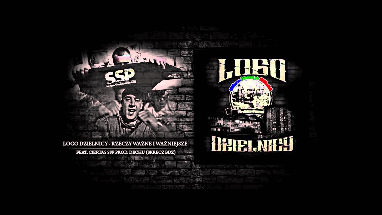 LOGO DZIELNICY RZECZY WAŻNE I WAŻNIEJSZE feat CIERTAS SSP (SKRECZE BDZ )