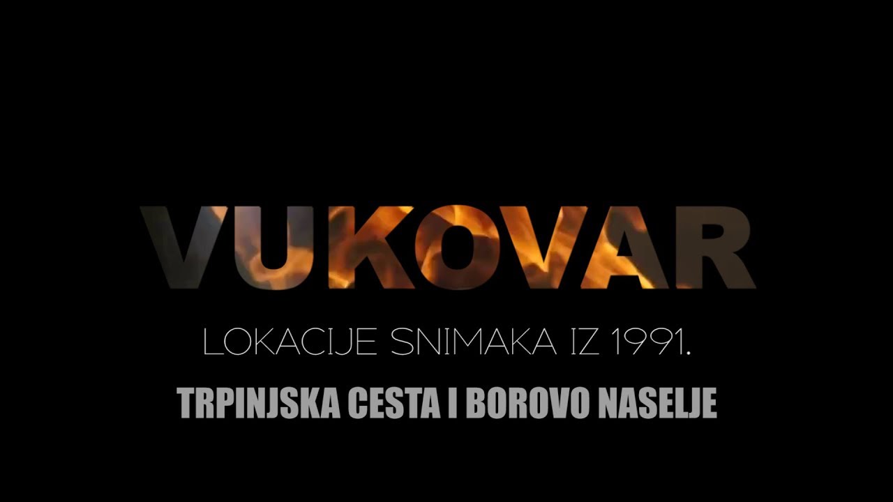| VUKOVAR | Lokacije snimaka iz 1991. | TRPINJSKA CESTA I BOROVO NASELJE |