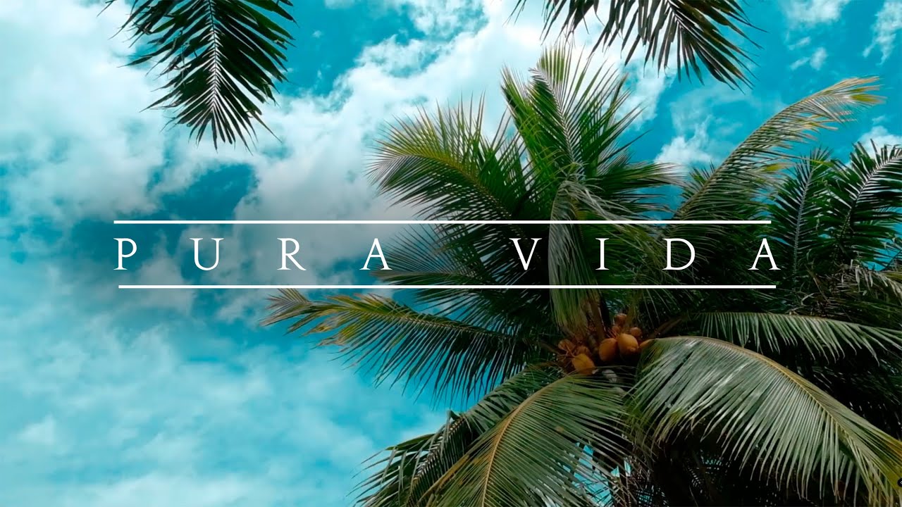 Pura Vida - Costa Rica (2019 Recut)