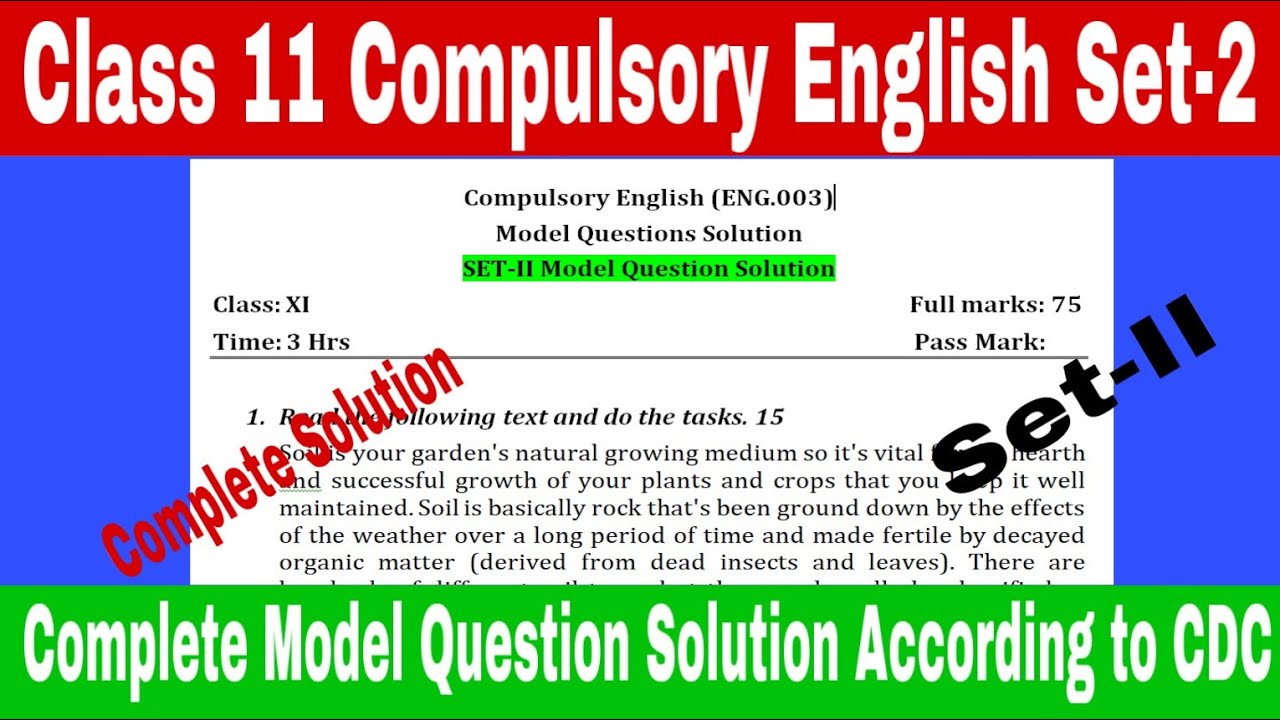 NEB | Class 11 compulsory English Set II Complete Model Question Solution According to CDC| E. Nepal
