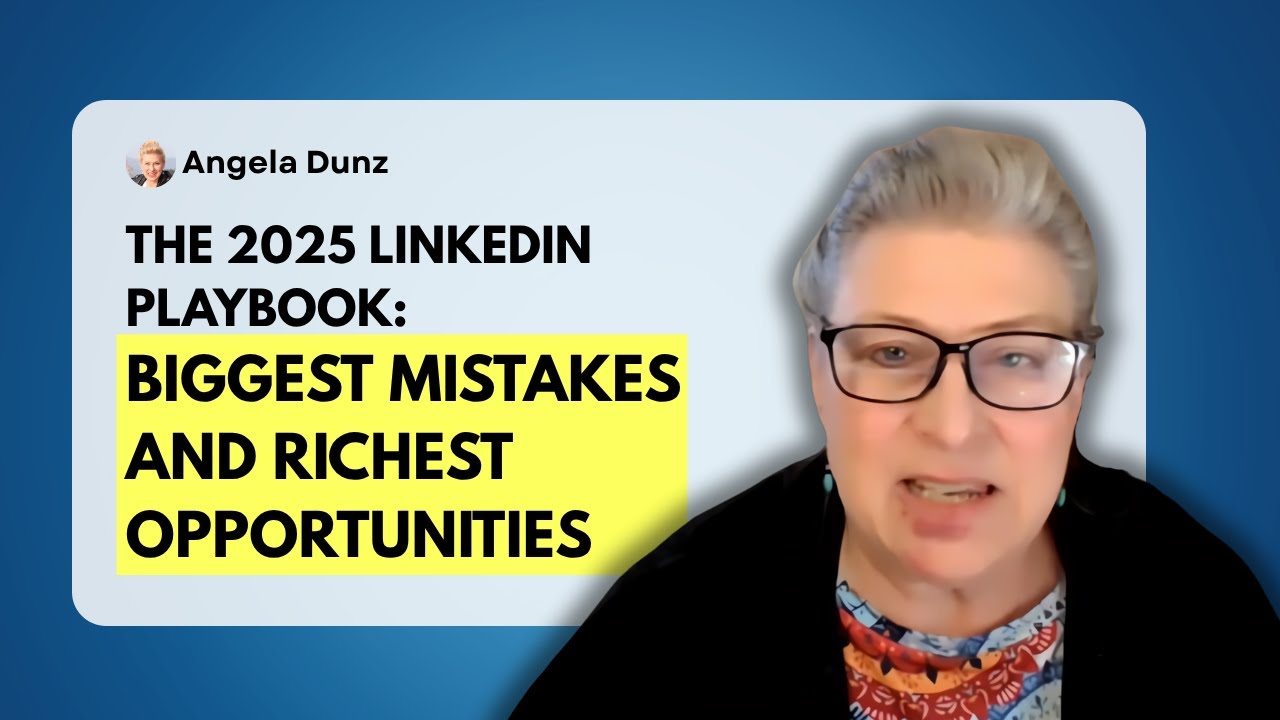 Episode 2: The 2025 LinkedIn Playbook: Biggest Mistakes and Richest Opportunities with Angela Dunz