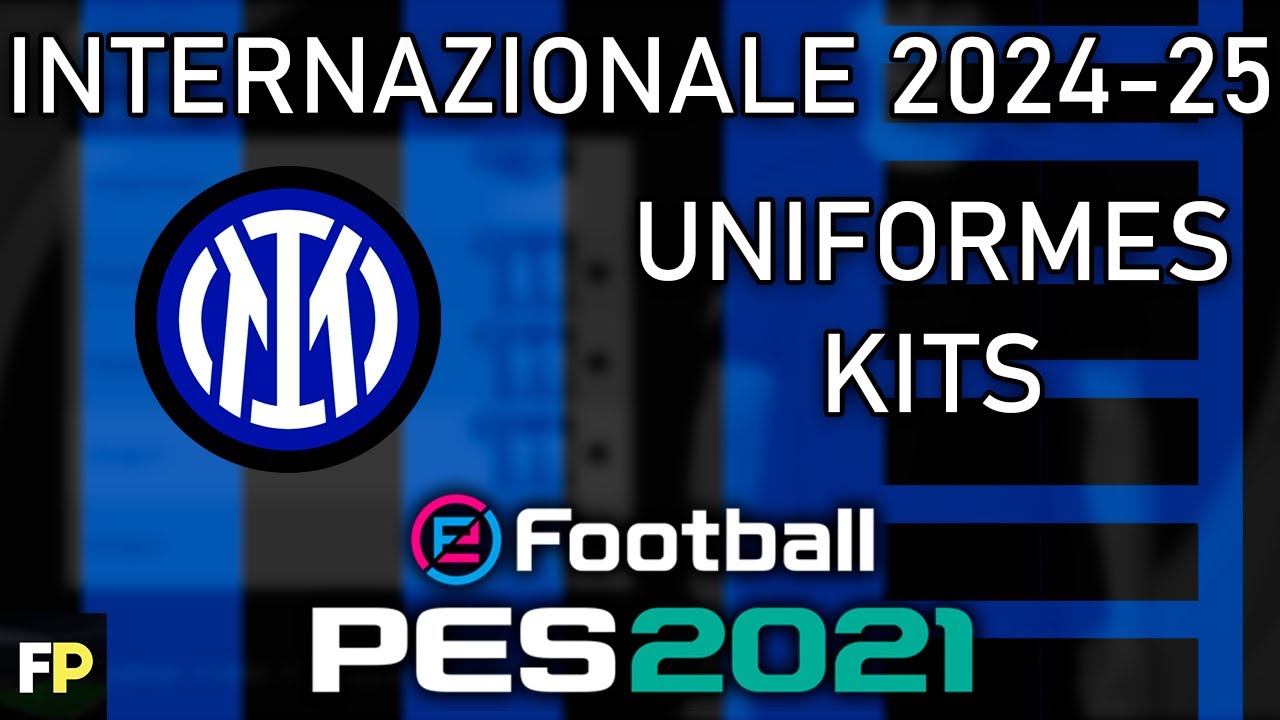 PES 2021 - Uniformes/kits Internazionale (24-25) Xbox