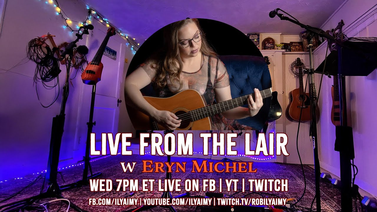 2/11 - ilyAIMY Live from the Lair w Eryn Michel