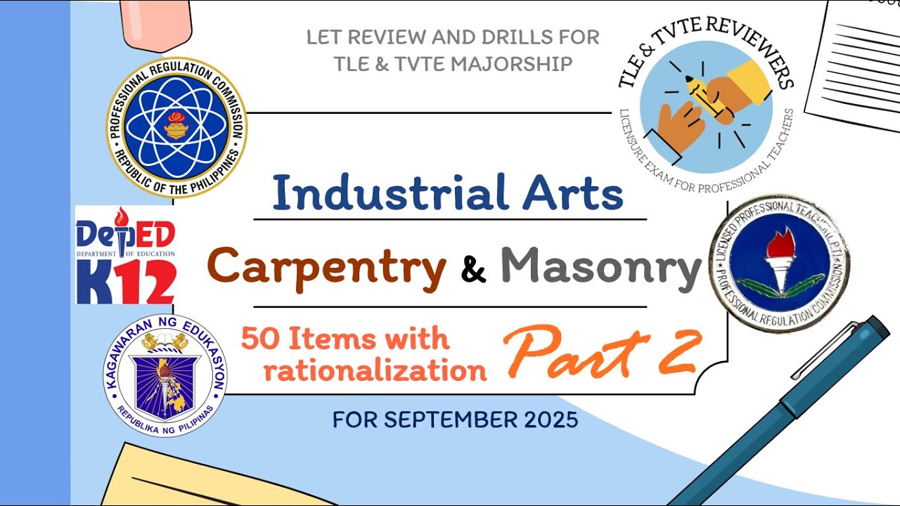 TLE/TVTE Majorship: LET Review (Drill) 50 Items for September 2025 Part 2 CARPENTRY AND MASONRY