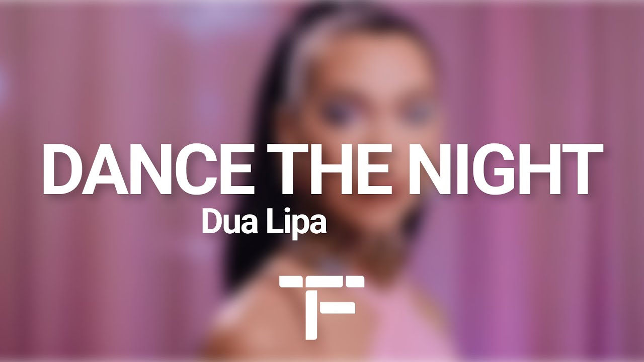 [TRADUCTION FRANÇAISE] Dua Lipa - Dance The Night (From Barbie The Album)