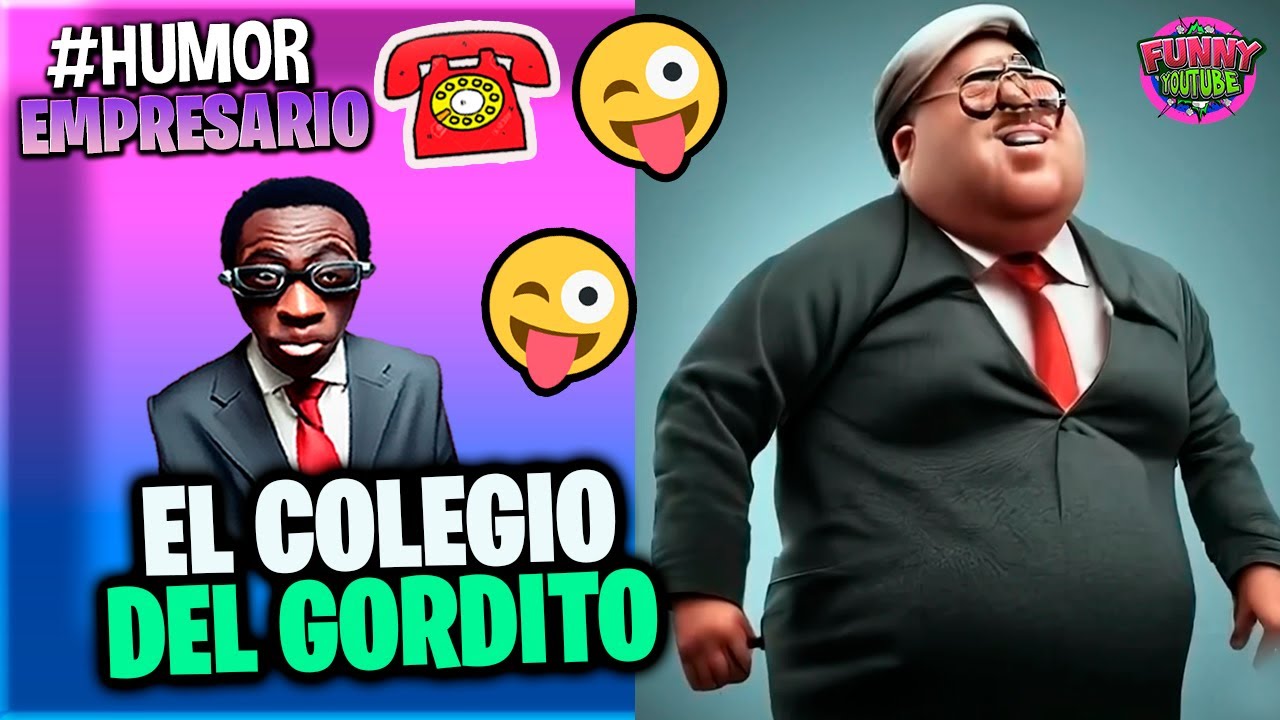 😂El Empresario: EL COLEGIO DEL GORDO | #Humor PARA REIR.