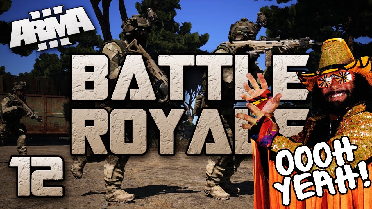 MACHO MAN IS GONNA F**K YOU UP! (ARMA 3 Battle Royale #12)