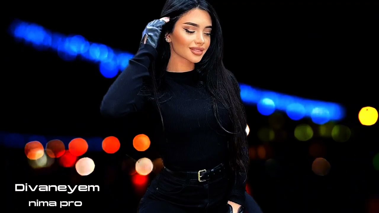 Nima Pro - Divaneyem - Yeni Remix Versiyon Azeri Turk Ozbek Arab Mahnilar 2026