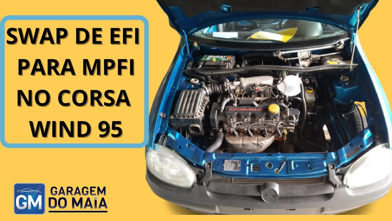 Gm Corsa Wind - Convertendo de EFI para MPFI -  Muito simples! - #Ep13